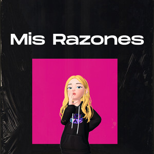 Mis Razones (Remix)