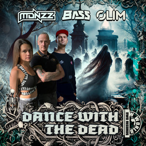 Dance With The Dead (Explicit)