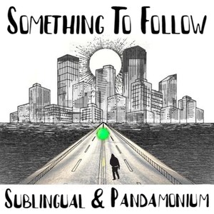 Something To Follow (Explicit)