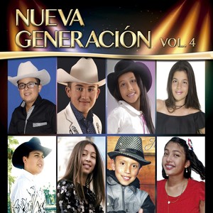 Nueva Generación (Vol. 4)