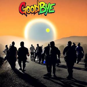 GoodBye (feat. BabyKråsh) (Explicit)