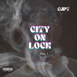 City On Lock (Explicit)