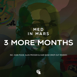 3 More Months (Hair Band Drop-Out's Fortnight Remix)