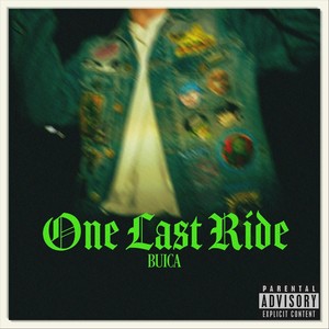 One Last Ride (Explicit)