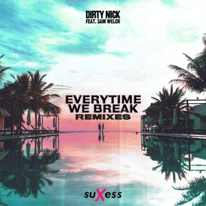 Everytime We Break (Mattsh Remix)