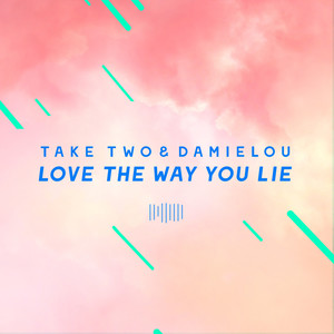 Love the Way You Lie (The ShareSpace Australia 2017|Explicit)