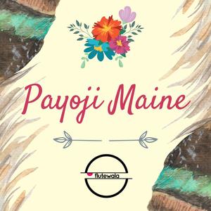 Payoji Maine Ram Ratan (feat. Shriram Sampath) (Flute Instrumental)