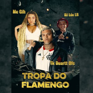 TROPA DO FLAMENGO (Explicit)