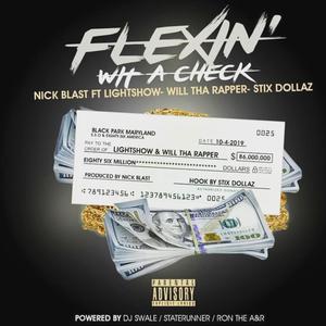 FLEXIN' WIT A CHECK (feat. Lightshow, Will tha Rapper & Stix Dollaz) [Explicit]
