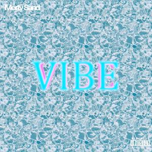 Vibe (Explicit)