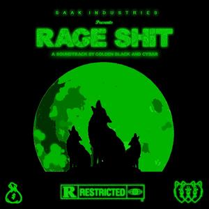 Rage **** (feat. Cybar) [Explicit]