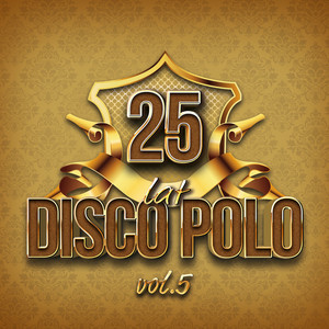 25 Lat Disco Polo vol.5