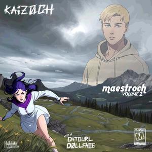 Maestroch, Vol. 2 (with Datgurldollface) [Explicit]