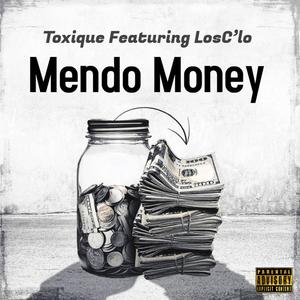 Mendo Money(feat. LosC'lo) (Explicit)