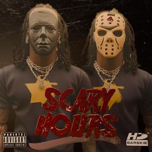 Scary Hours (Explicit)