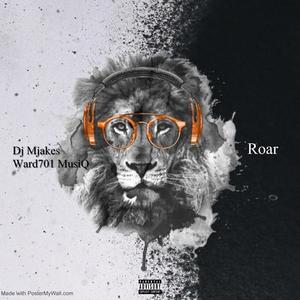 Roar (feat. Ward701 MusiQ)