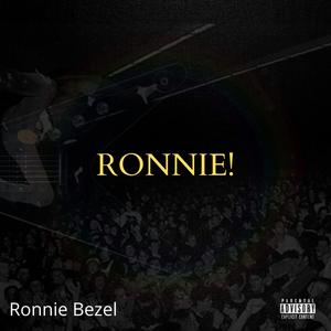 Ronnie!