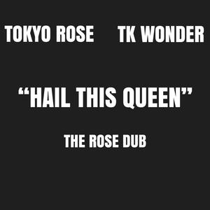 Hail This Queen (Explicit)