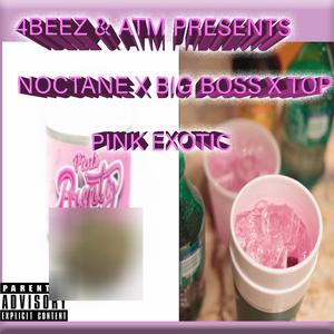 PINK EXOTIC (feat. BIG BOSS & TOP) (Explicit)