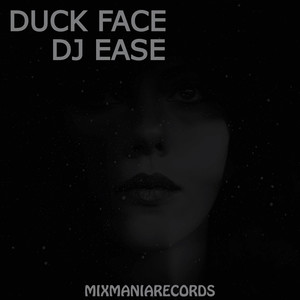 Duck Face (Original Mix)