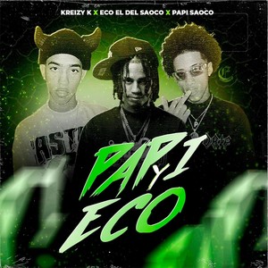 Papi & Eco (Explicit)