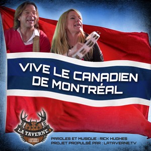 Vive le canadien de Montréal(feat. Lulu Hughes)