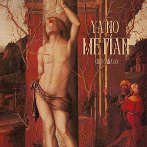 YA NO ME FÍAN (Explicit)