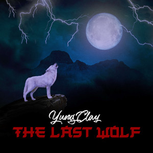 The Last Wolf (Explicit)