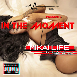 In the Moment (Explicit)