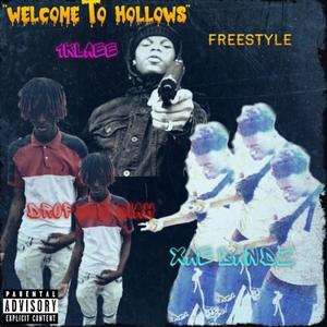 Welcome To Hollows Freestyle (Explicit)