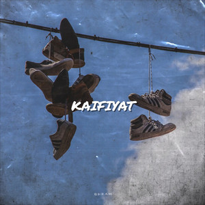 Kaifiyat (Explicit)