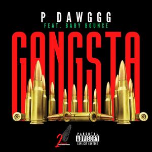 Gangsta (feat. Baby Bounce) (Explicit)