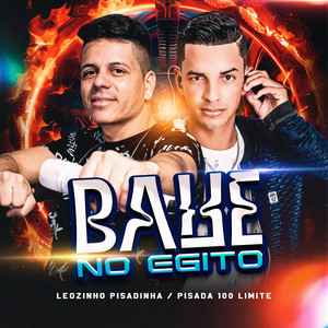 Baile no Egito (Versão Piseiro) [Explicit]