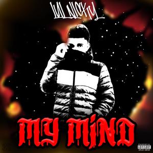 My Mind (Explicit)