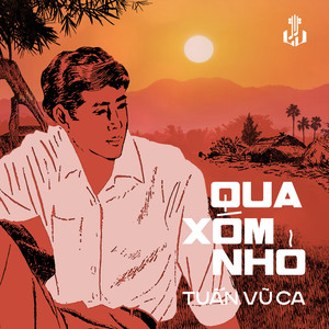 Qua Xóm Nhỏ (2025 Remaster)