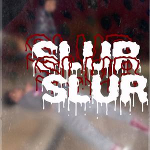 SLUR