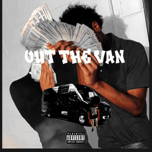 Out The Van (feat. Dj Fav & ShootYoFace) [Explicit]