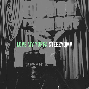 Love My Yoppa (Explicit)