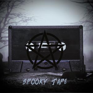 Spooky Tape (Explicit)