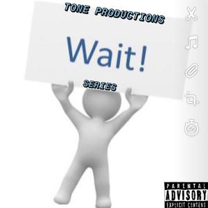 Wait(Kraziness) (Explicit)