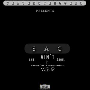 She Ain't Cool (feat. RapperTeer) (Explicit)