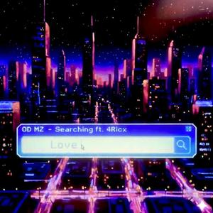 Searching (feat. 4Ricx) (Explicit)