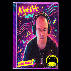 Nightlife Away Maxi Single (Radio Edit)