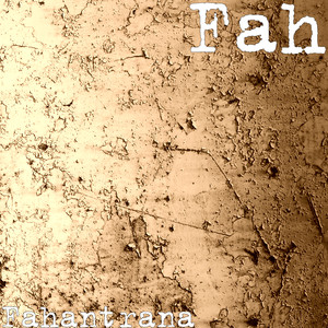 Fahantrana (Explicit)