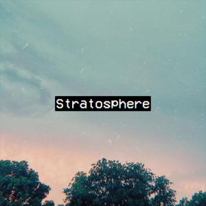 stratosphere (feat. Gray10k) (Explicit)