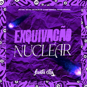 Exquivação Nuclear (Explicit)