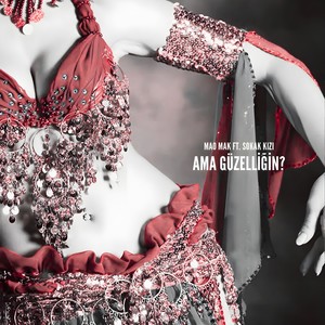 Ama Guzelligin