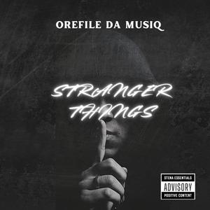 Stranger Things (DA MUSIQ TOUCH)