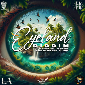 Eyeland Riddim