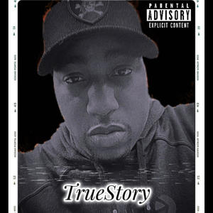 True Story (Explicit)